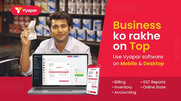 Business ko smart banaye Vyapar App laaye - all-in-one app for all your business needs