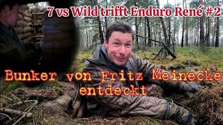 Bunker von Fritz Meinecke entdeckt/7 vs Wild trifft Enduro René #2