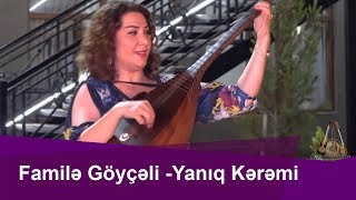 Familə Göyçəli-  \