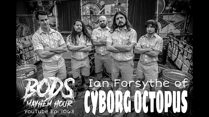 Ian Forsythe of Cyborg Octopus