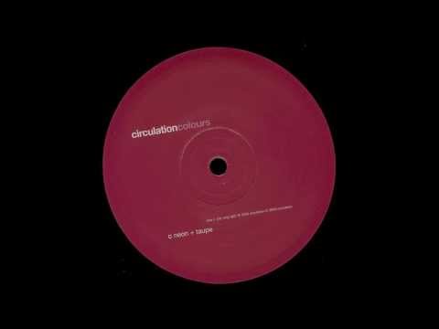 Circulation - Neon (Mix)