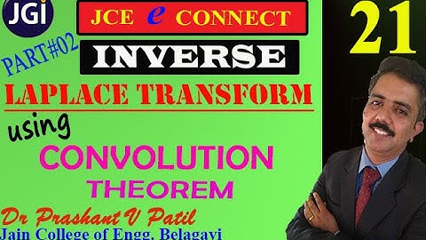 Inverse Laplace transform by using Convolution theorem | PART-02 | Dr Prashant Patil | 18mat31