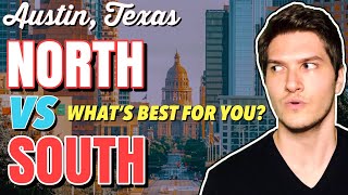 Living in SOUTH Austin vs. NORTH Austin, Texas! [PROS & CONS EXPLAINED]