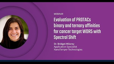 Selective degradation of cancer target WDR5 — Evaluation of PROTACs affinities with Spectral Shift