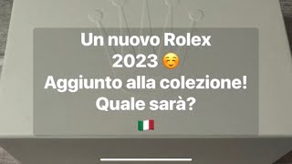 Ho aggiunto un Nuovo Rolex 2023 alla mia collezione! 😄 quale sarà 🧐???