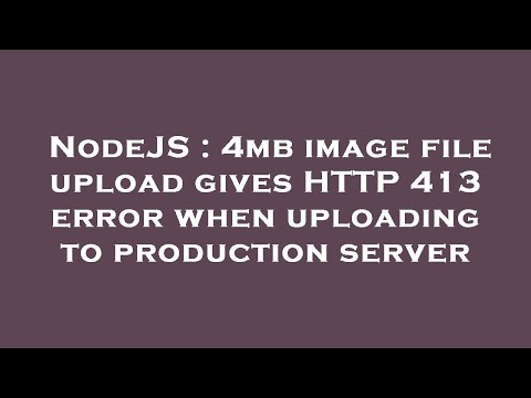 NodeJS : 4mb