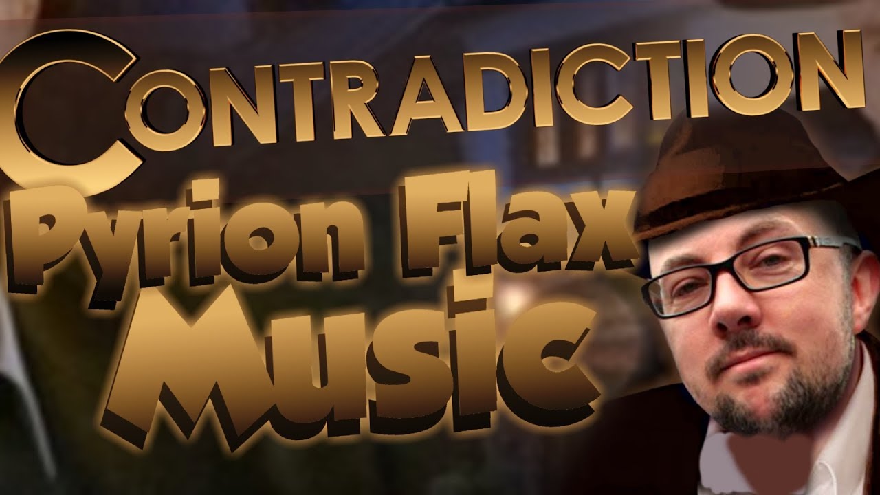 Yogscast Music - Pyrion Flax Contradiction - Pyrion Flax Music ...