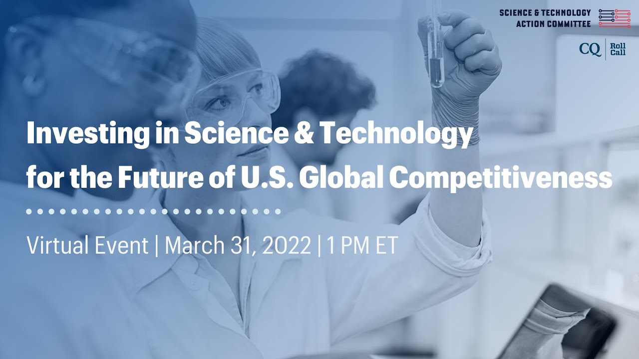 Science Competitiveness Investing in Science and Technology for the Future of U.S. Global ...