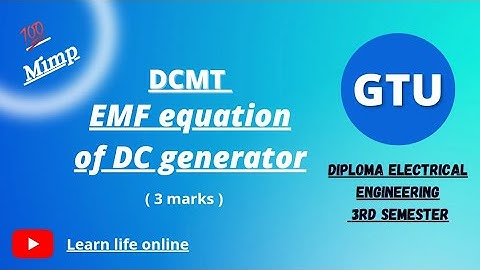 GTU | DCMT | EMF equation of DC generator | Mimp | 3rd sem   electrical | diploma | Gujarati