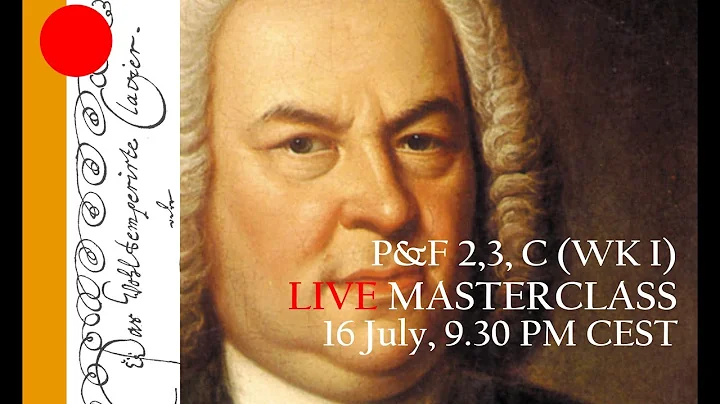 Masterclass on J.S.Bach Well Tempered Clavier I, P&F n2 in C Minor BWV 847