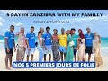 Vlog partie 1  familly diallo et une bah  zanzibar pour 9 jours de folie