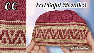 Turorial Peci Rajut Mozaik Motif 9 SONGKET Mudah Untuk Pemula (FULL VIDEO) Crochet Prayer Cap