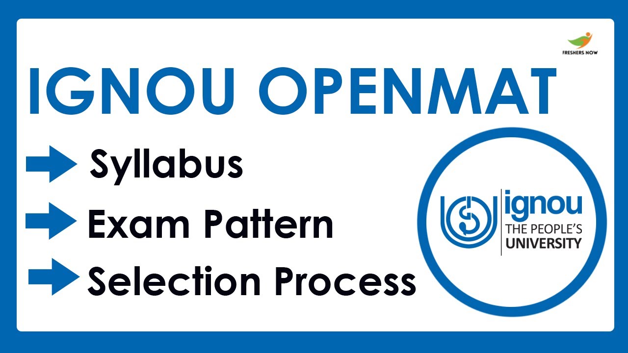 IGNOU OPENMAT Syllabus 2023 Exam Pattern for IGNOU OPENMAT Entrance