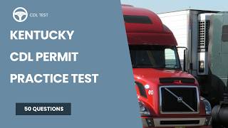 Kentucky CDL Permit Practice Test - 50 Questions - 2026