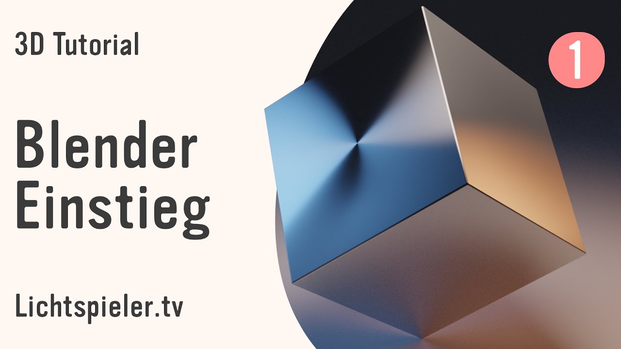 Blender Tutorial Deutsch • Grundlagen • Teil 1 • Blender 3.0 - YouTube