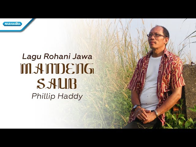Phillip Haddy - Srana Mandeng
