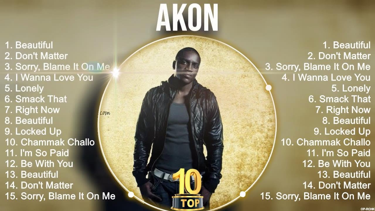 Akon Greatest Hits  Best Songs Music Hits Collection  Top 10 Pop Artists of All Time