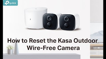 Kasa Outdoor Wire-Free Camera Reset Video: KC310S2