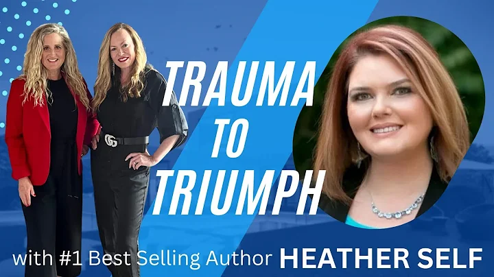 Trauma to Triumph with Heather Self - Ladies Kicki...