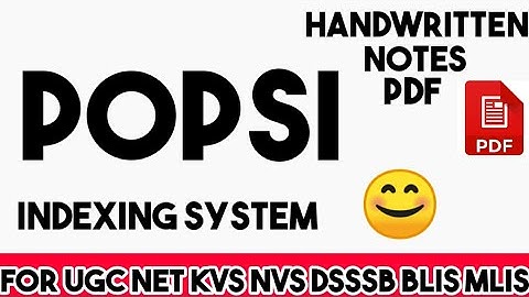 #POPSI_indexing_system #library_science #UGC_NET_JRF BY VINNAY ANAND