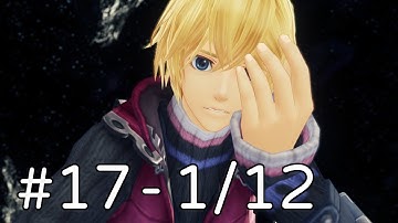 Xenoblade Chronicles DE 100%  - Chapter 17 / Part #01: The Will to Survive