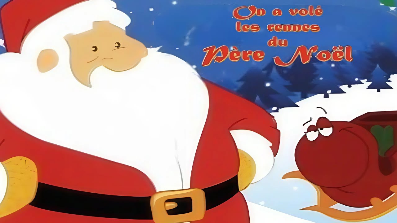 On a volé les Rennes du Père Noël • HD ' Full Complet - FR Français ...
