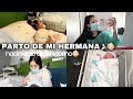 NACIMIENTO DE MI SOBRINO 👶🏼🤍VLOG PARTO 🤰🏻🤱🏻 - loove_31