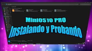 Instalando Y Probando Minios10 Pro V2020.06