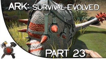 Ark: Survival Evolved Gameplay - Part 23: "Armadillo SEX!!"