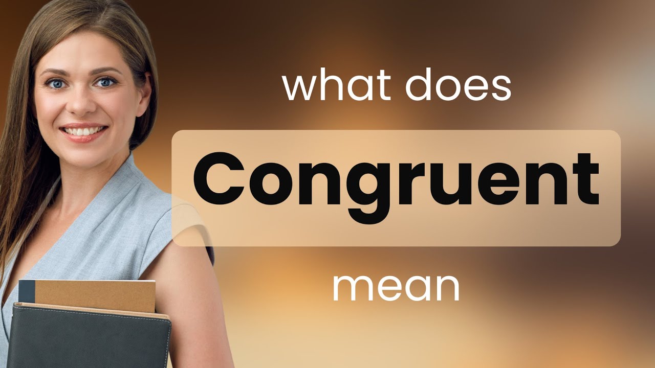 Congruent CONGRUENT Definition YouTube Congruent congruent definition youtube