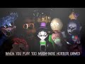 When You Play Too Much Indie Horror Games Multi Indie Game Animation When You Play Too Much Indie Horror Games Multi Indie Game Animation