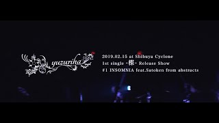 Yuzuriha - Insomnia 【LIVE CLIP】@渋谷CYCLONE