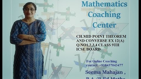Midpoint theorem and its converse class 9th Ex.12A Q.no 1,2,3,4 ICSE board