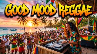 Positive Reggae Energy 🔥 Feel the Sunshine in Every Beat | Ultimate Beach Groove Mix 2026