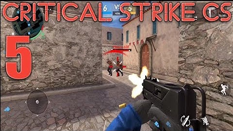 Critical Strike CS: Counter Terrorist Online FPS. Android Gameplay. Part 5.