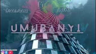 Mkombozi ft Ariane - Umubanyi