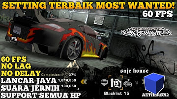 CARA SETTING GAME NEED FOR SPEED MOST WANTED AETHERSX2 ANDROID!! 60 FPS DIJAMIN STABIL 🔥