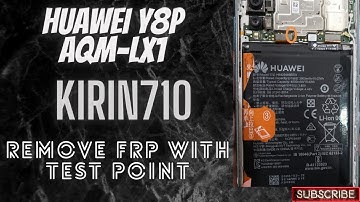 Huawei Y8p (AQM-LX1) Kirin 710 Remove FRP Test point With UnlockTool....GSM FAST SOLUTION