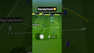 Wow 🤩 Deep-Lying Forward | Playing Style in efootball #efootball