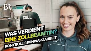 Kontrolle bei Imbissbuden und Lieferdienst! Gehalt und Job als Zollbeamtin I Lohnt sich das? I BR