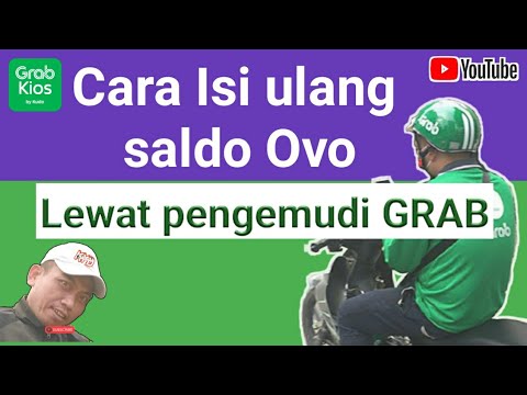 Cara isi saldo ovo, lewat pengemudi Grab 