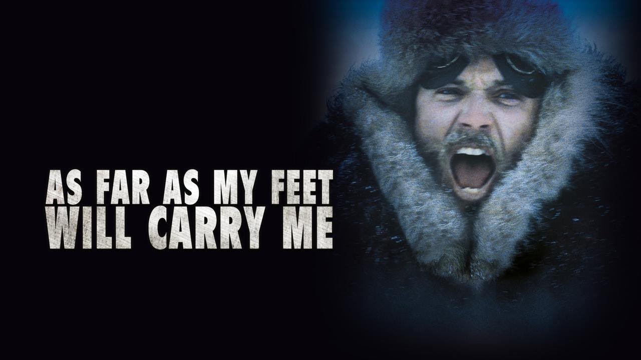 AS FAR AS MY FEET WILL CARRY ME (2021) Official