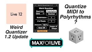 Polyrhythmic MIDI Quantization (Weird Quantizer 1.2 Demo)