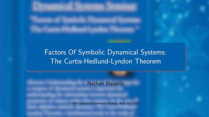 The Curtis-Hedlund-L...  Theorem |  Nathan Dalakli...