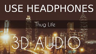 THUG LIFE | FULL SONG | 3D AUDIO | Diljit Dosanjh | 3d Punjabi Songs 2018