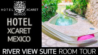 Hotel Xcaret Mexico River View Suite Walkthrough