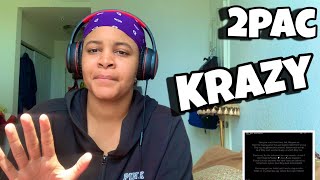 2PAC “ KRAZY “ REACTION