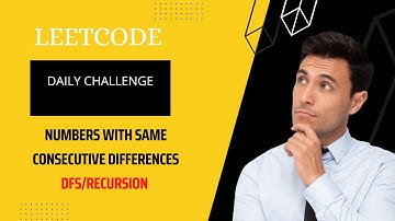 967. Numbers With Same Consecutive Differences  || Medium || Leetcode Daily Challenge