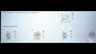 [Math] Construct a glide reflection of triangle ABC using vector v and reflection line L Choose the Profile