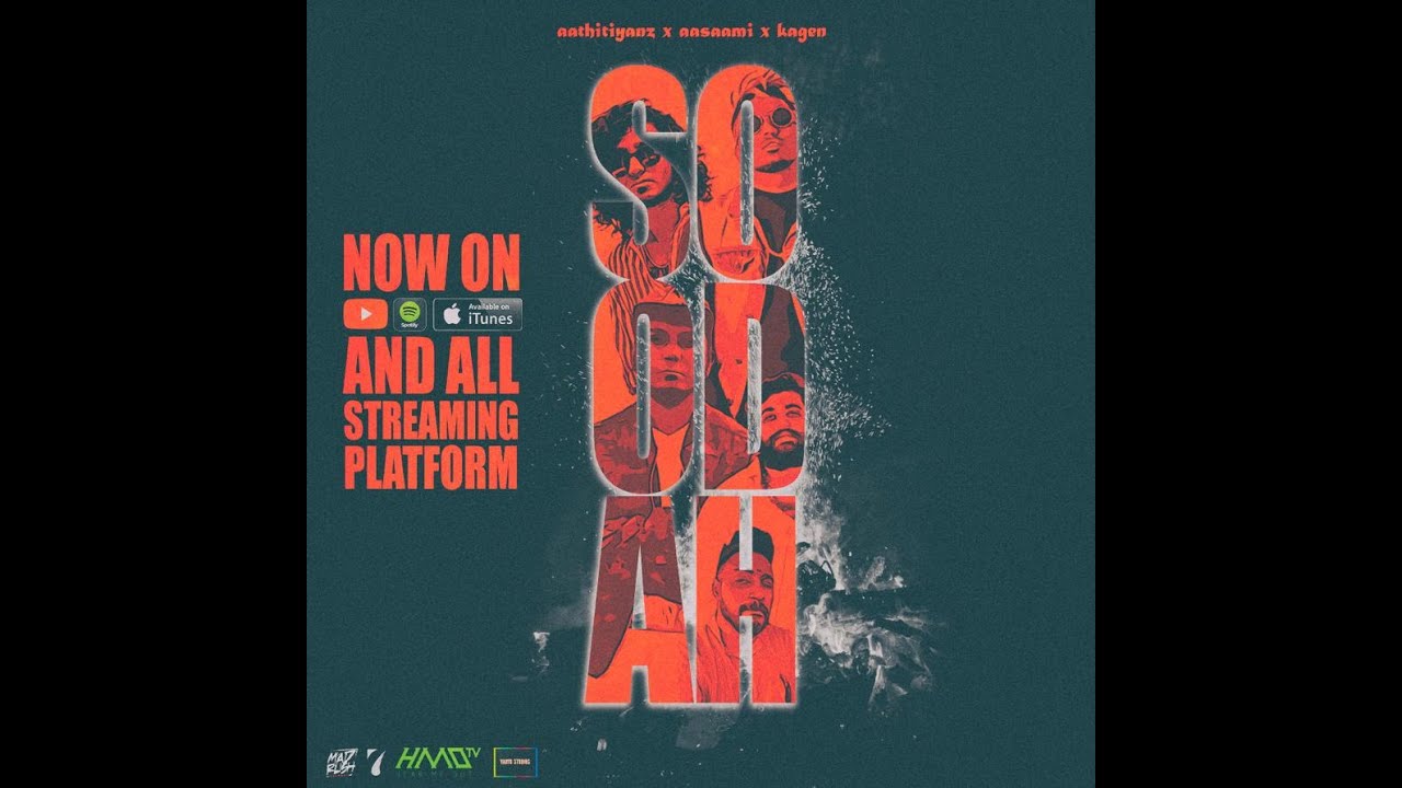 SOODAH - AATHITIYANZ x AASAAMI x KAGEN (OFFICIAL MUSIC VIDEO)